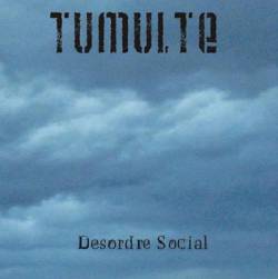 Tumulte : Désordre Social